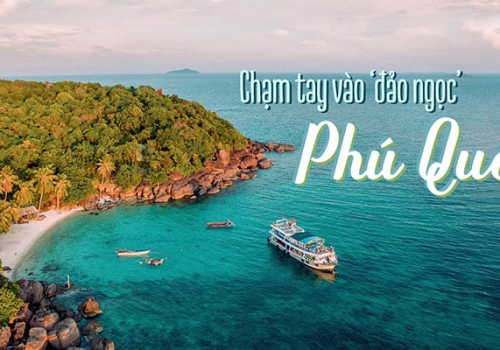 TOUR PHÚ QUỐC 3N2Đ ĐI BẰNG MÁY BAY KHỞI HÀNH TỪ CẦN THƠ